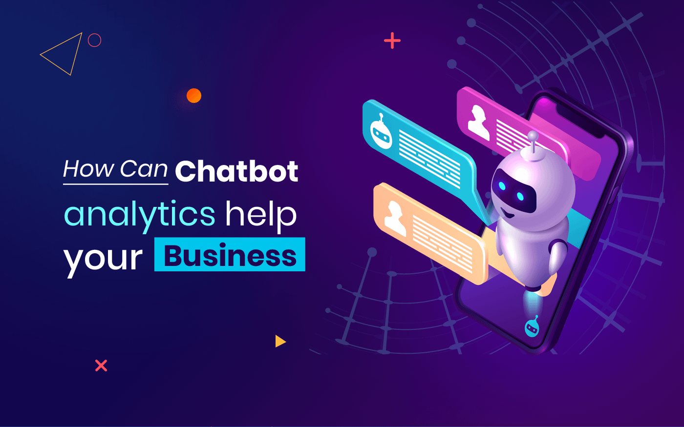 How Chatbot Analytics Can Help Your Business : TDN